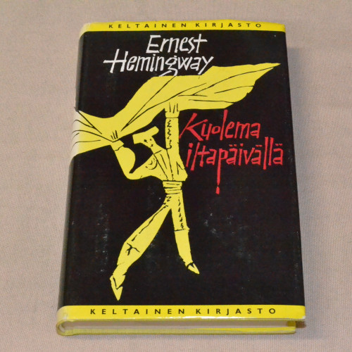 Ernest Hemingway Kuolema iltapäivällä
